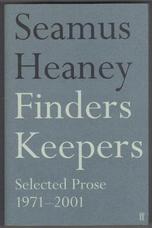 Finders Keepers. Selected Prose 1971 - 2001
