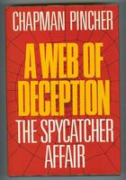 A Web of Deception : The Spycatcher Affair