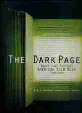 The Dark Page. Books That Inspired American Film Noir [1940-1949]