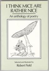 I Think Mice Are Rather Nice. An Anthology of Poetry