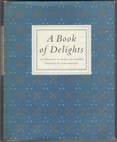 A Book of Delights. An Anthology of Words and Pictures