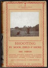 Shooting by Moor, Field & Shore. A practical guide to modern methods