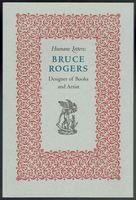 Humane Letters: Bruce Rogers, Designer of Books and Artist