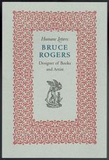 Humane Letters: Bruce Rogers, Designer of Books and Artist