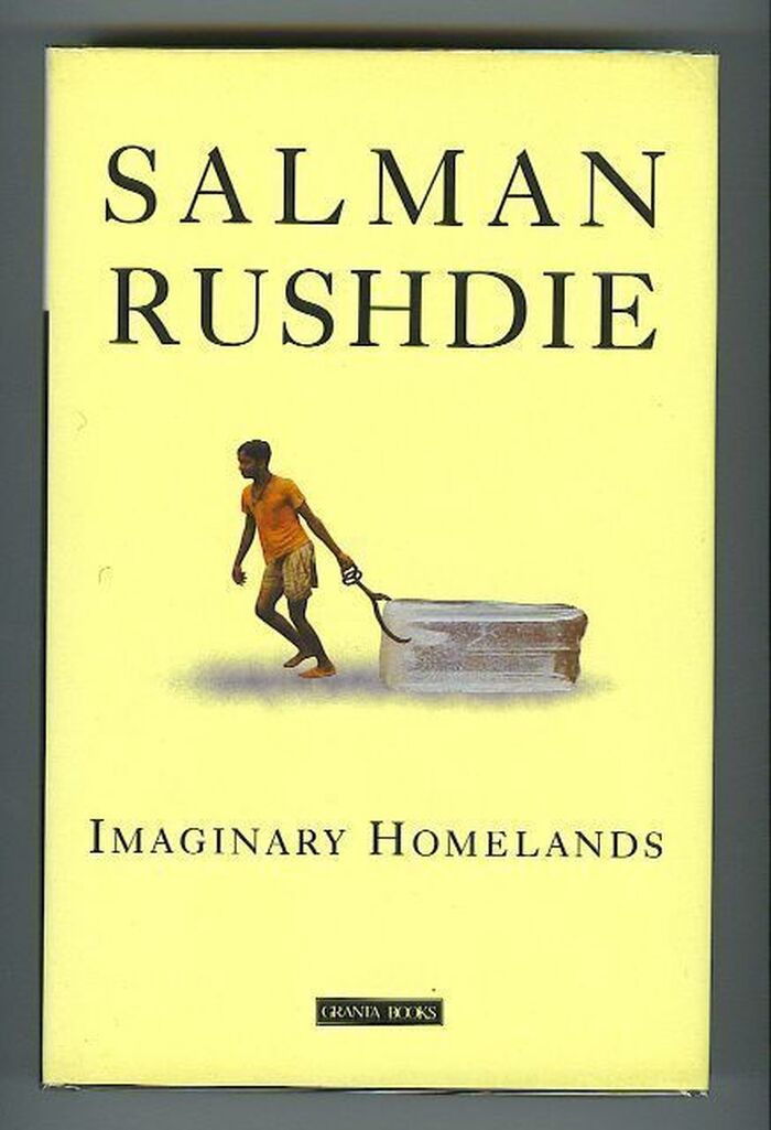 Imaginary Homelands: Essays and Criticism 1981-1991 Image