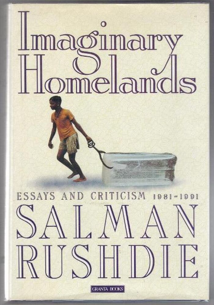 Imaginary Homelands: Essays and Criticism 1981-1991 Image