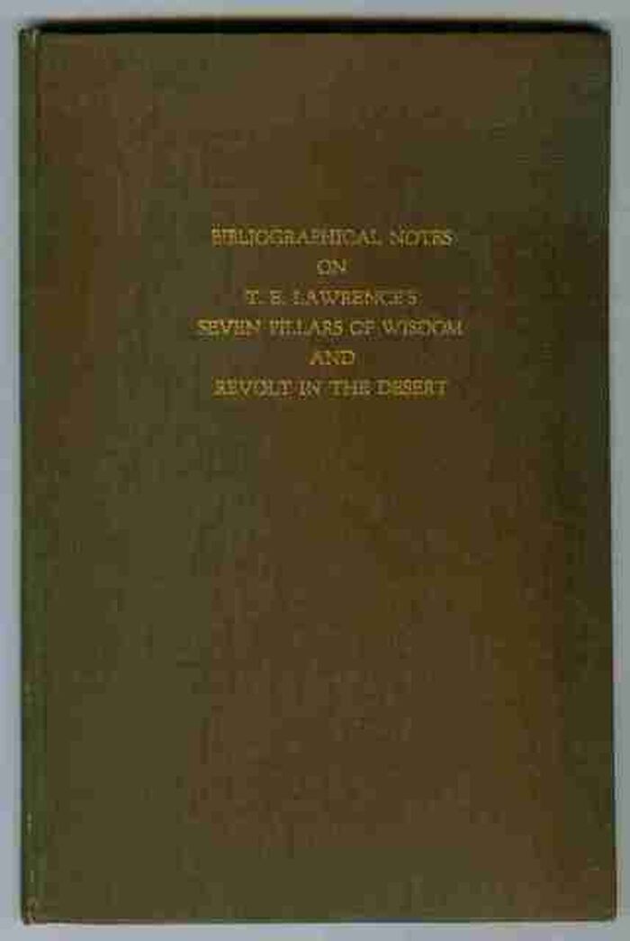 Biographical Notes on T. E. Lawrence's Seven Pillars of Wisdom and Revolt in the Desert Image