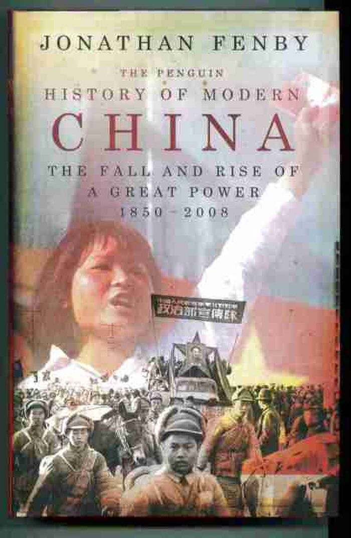 The Penguin History of Modern China. The Fall and Rise of a Great Power, 1850 - 2008 Image
