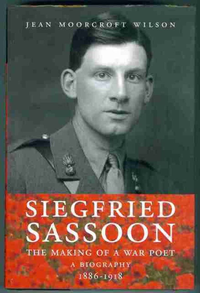 Siegfried Sassoon. The Making of a War Poet. A Biography 1886-1918 Image