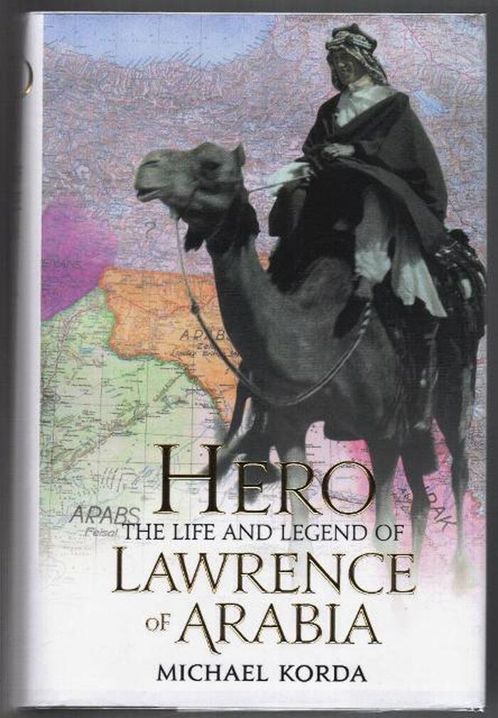 Hero. The Life and Legend of Lawrence of Arabia Image