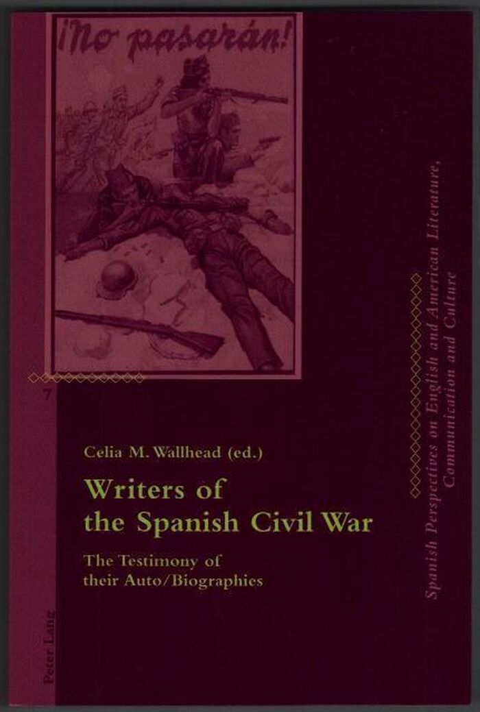 Writers of the Spanish Civil War. The Testimony of their Auto/Biographies Image