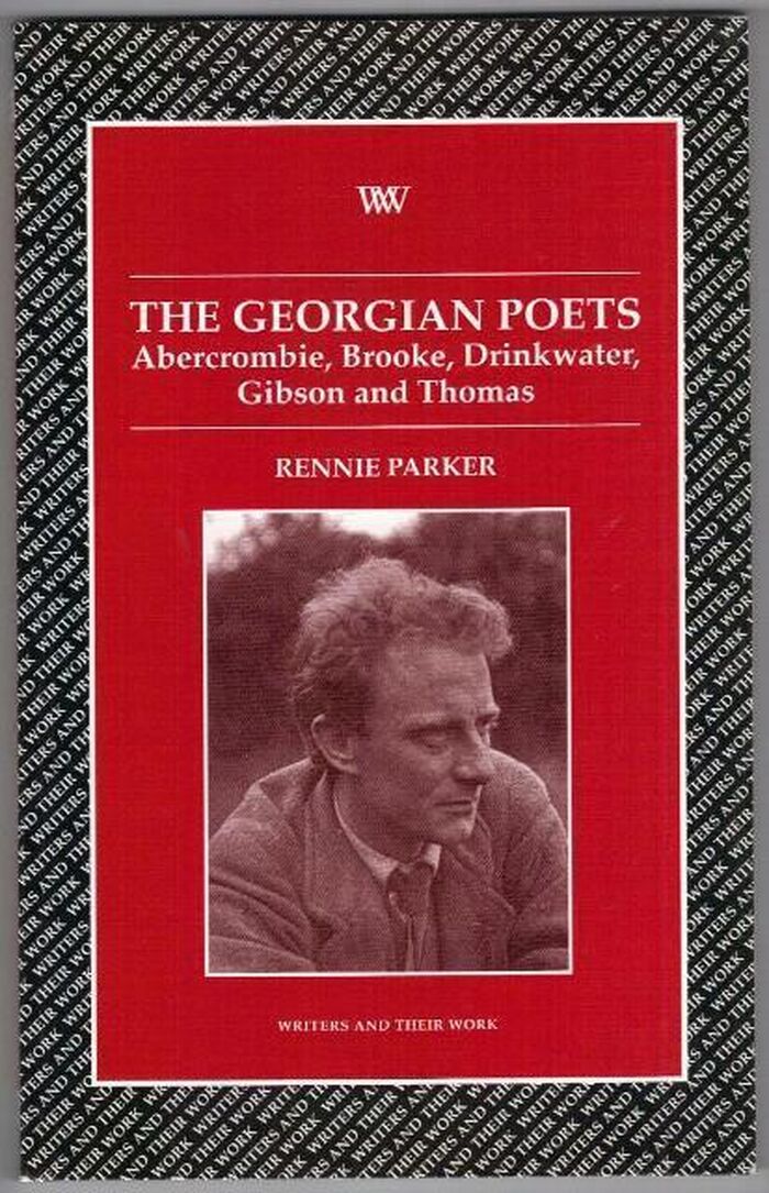 The Georgian Poets. Abercrombie, Brooke, Drinkwater, Gibson and Thomas Image