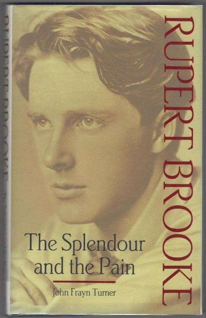 Rupert Brooke. The Splendour and the Pain Image