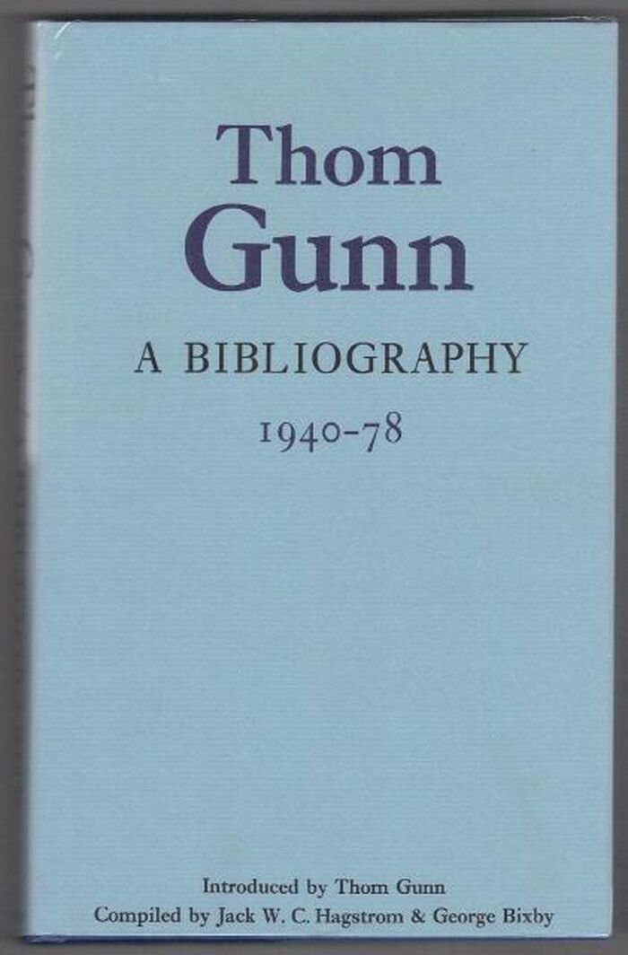 Thom Gunn.  A Bibliography 1940-78 Image