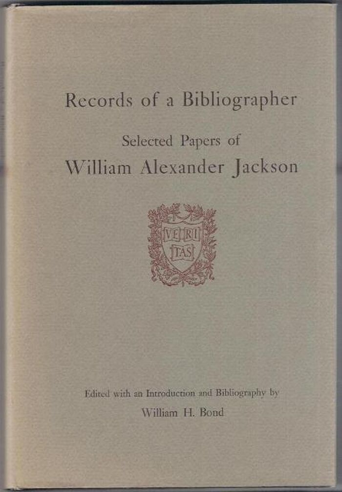 Records of a Bibliographer. Selected Papers of William Alexander Jackson Image