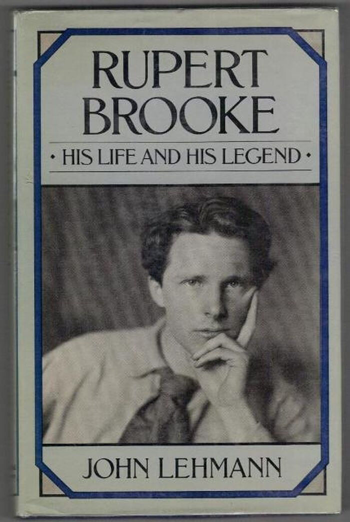 Rupert Brooke. His Life and His Legend Image