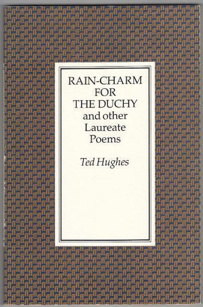 Rain-Charm for the Duchy and Other Laureate Poems Image