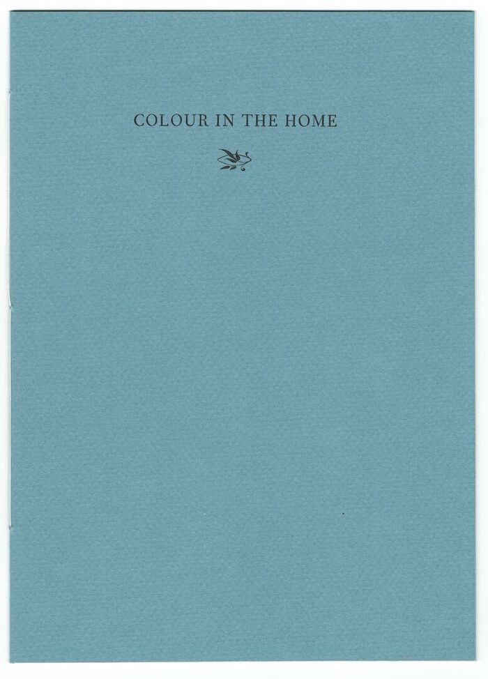 Colour in the Home. An Extract from 'Lecture IV: Making the Best of It' from Hopes & Fears for Art by William Morris, First published in 1882 by Ellis & White. Image