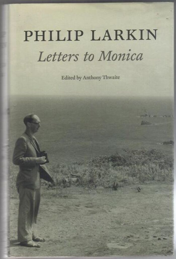 Philip Larkin. Letters to Monica Image