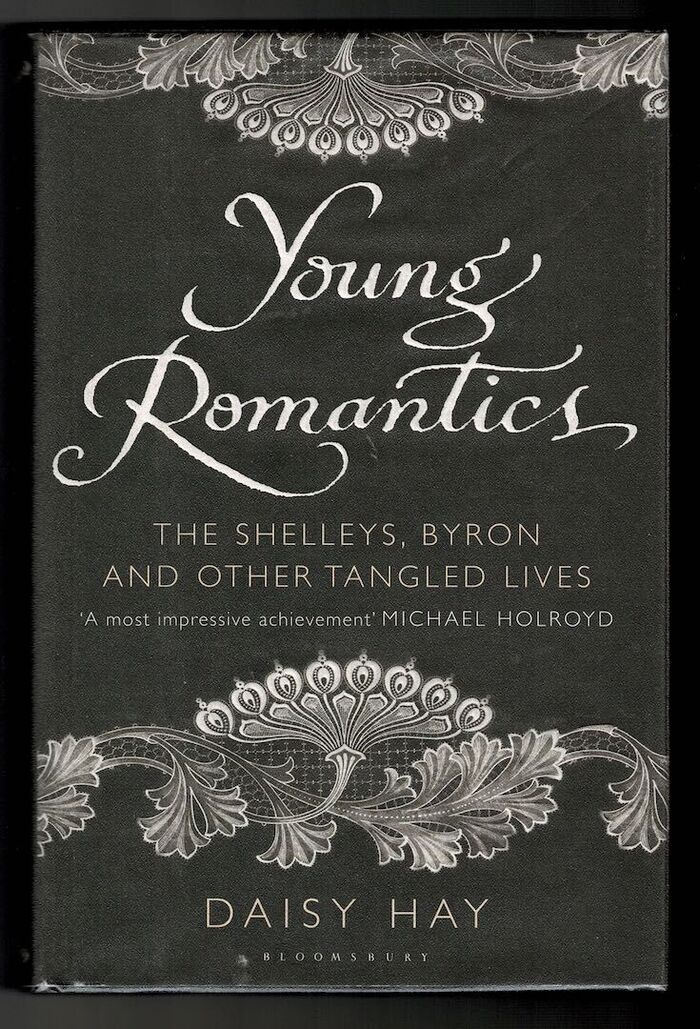 Young Romantics. The Shelleys, Byron and Other Tangled Lives Image