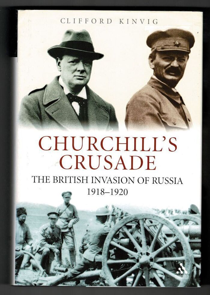 Churchill's Crusade. The British Invasion of Russia 1918—1920 Image