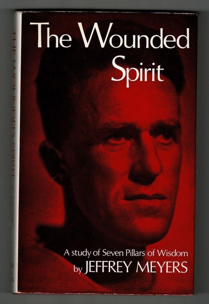 The Wounded Spirit. A Study of Seven Pillars of Wisdom. Image