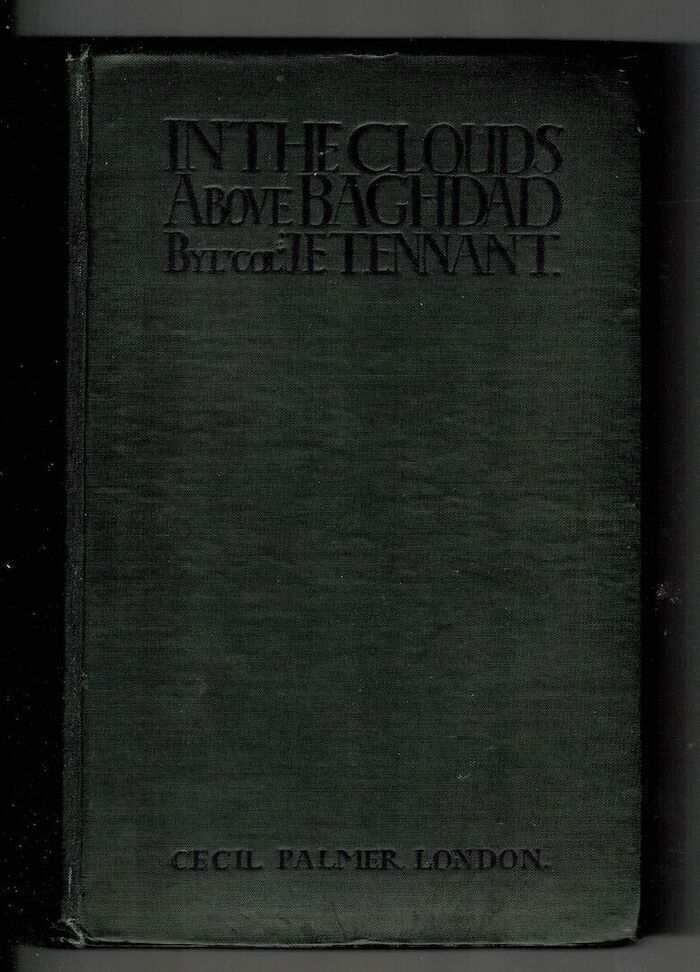 In The Clouds Above Baghdad Being the Records of an Air Commander Image