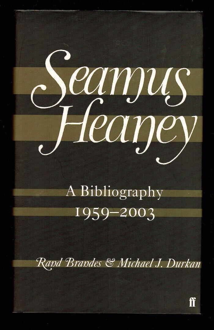 Seamus Heaney, A Bibliography 1959-2003 Image