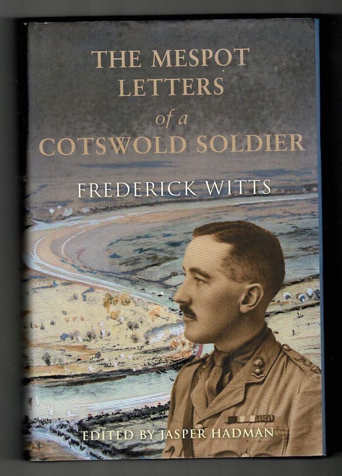 The Mespot Letters of a Cotswold Soldier. Image