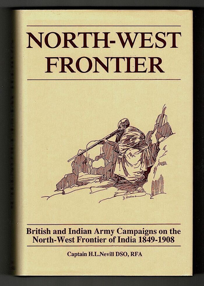 North-West Frontier. British and Indian Army Campaigns on the North-West Frontier of India 1849-1908 Image