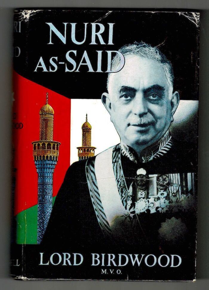 Nuri as-Said. A Study in Arab Leadership. Image