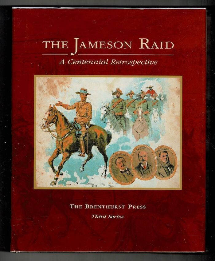 The Jameson Raid. A Centennial Retrospective Image