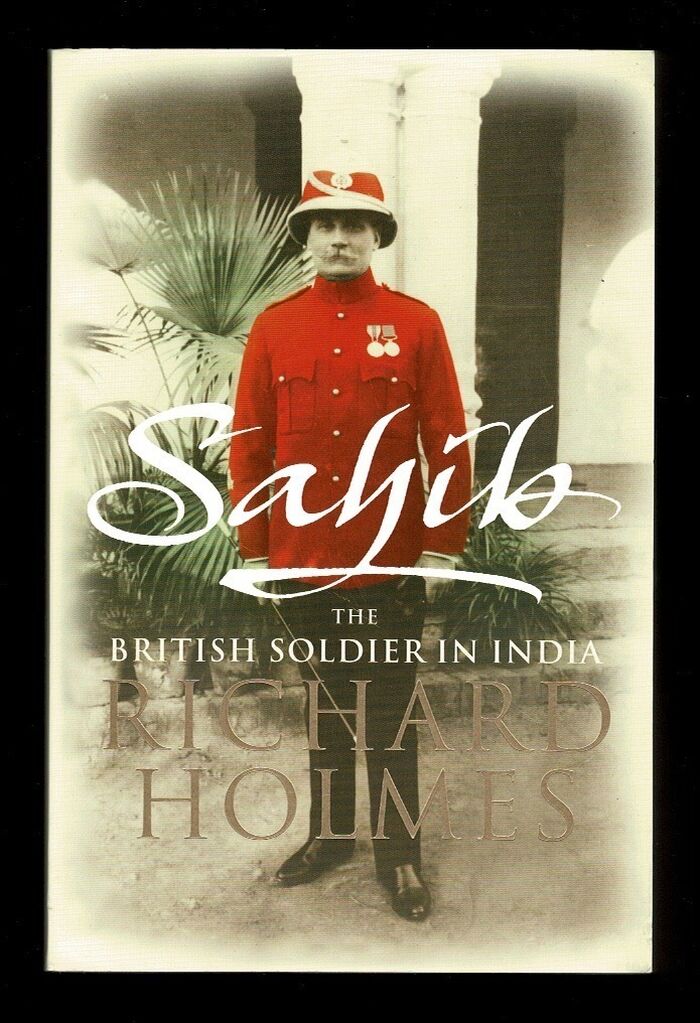 Sahib. The British Soldier in India Image