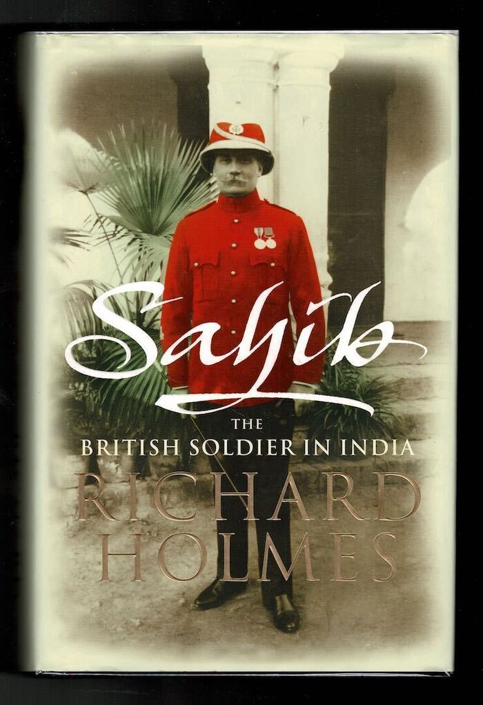 Sahib. The British Soldier in India Image