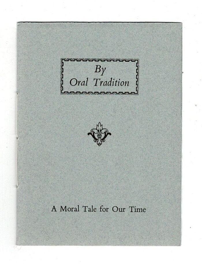 By Oral Tradition. A Moral Tale for our Time. Image