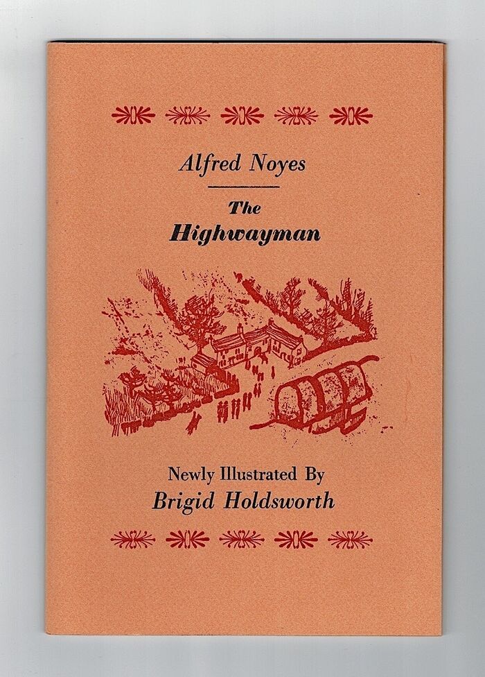 The Highwayman. Newly illustrated by Brigid Holdsworth. Image