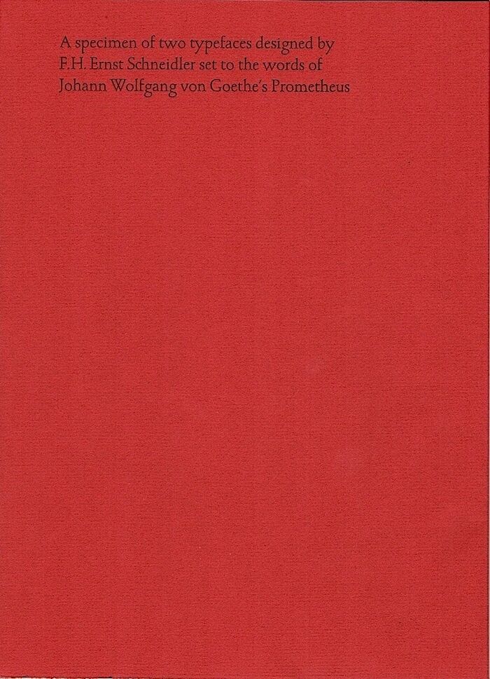 A specimen of two typefaces designed by F.H. Ernst Schneidler set to the words of Johann Wolfgang van Goethe's Prometheus. Image