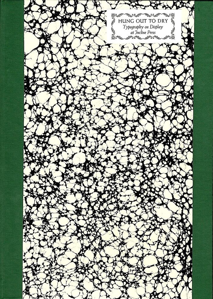 Hung Out to Dry. Typography on Display at Incline Press. Image