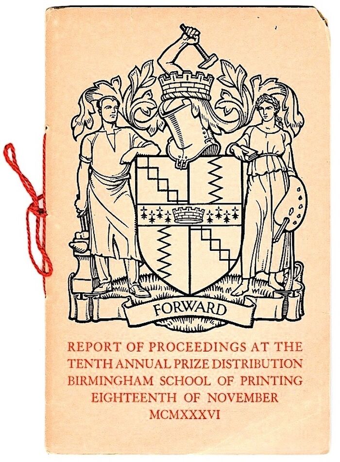 Report of Proceedings at the Tenth Annual Prize Distribution  - Birmingham School of Printing, Eighteenth of November MCMXXXVI. Image
