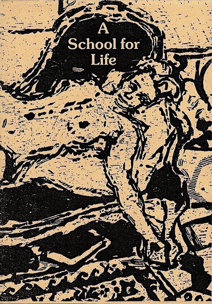 A School for Life. Fourteen Poems and an Introduction by Fiona Pitt-Kethley with Wood-cuts by Stan Dobbin. Image