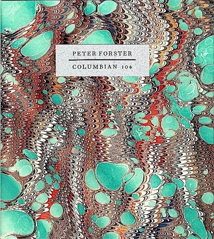 Peter Forster 1934-2021 :  Columbian 104 1822-2022. Image