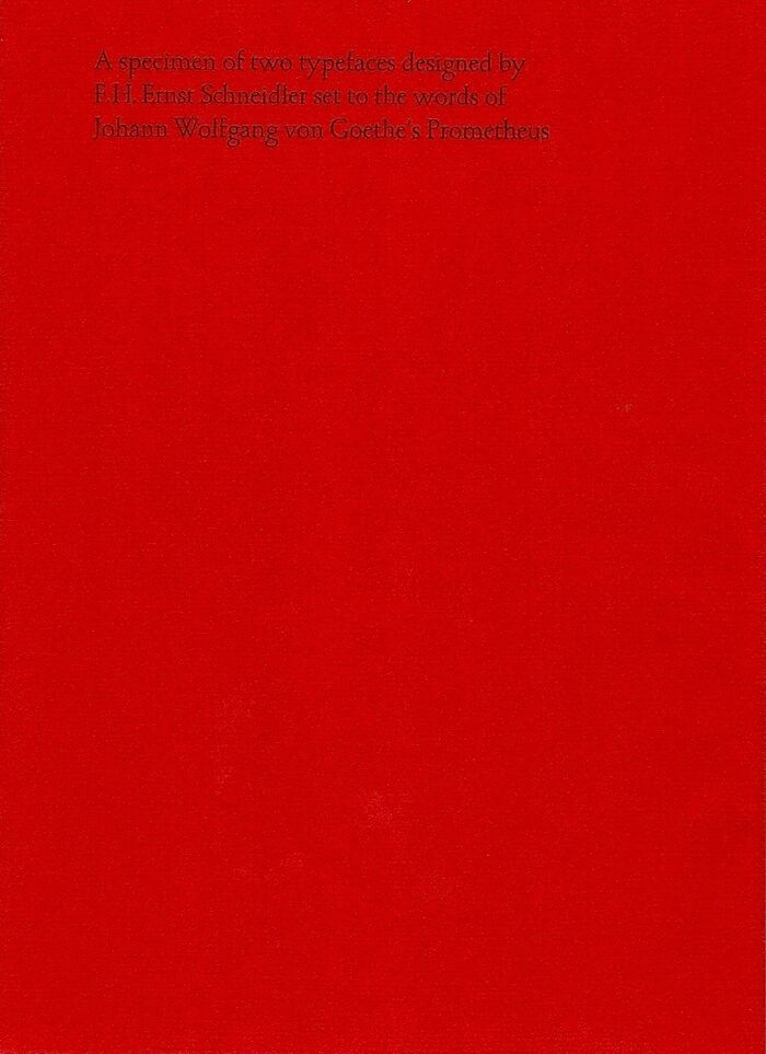 A specimen of two typefaces designed by F.H. Ernst Schneidler set to the words of Johann Wolfgang van Goethe's Prometheus. Image