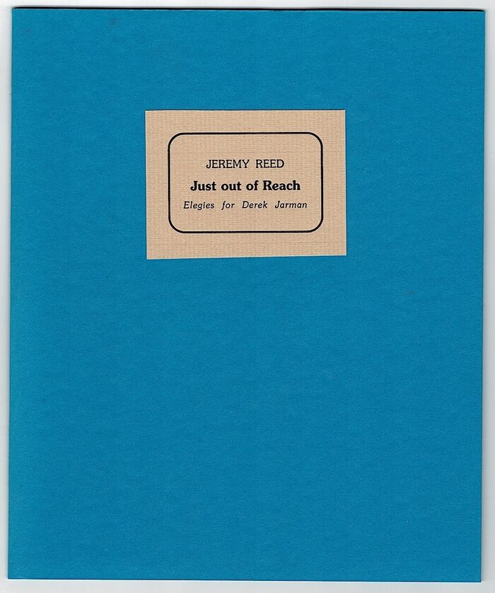 Just Out of Reach. Elegies for Derek Jarman. Image