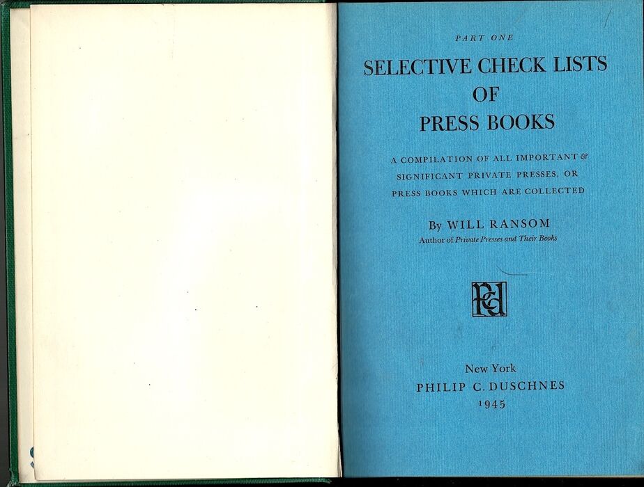 Selective Checklists of Press Books. A Compilation of All Important & Significant Private Presses, or Press Books Which Are Collected. Parts One to Twelve. Image