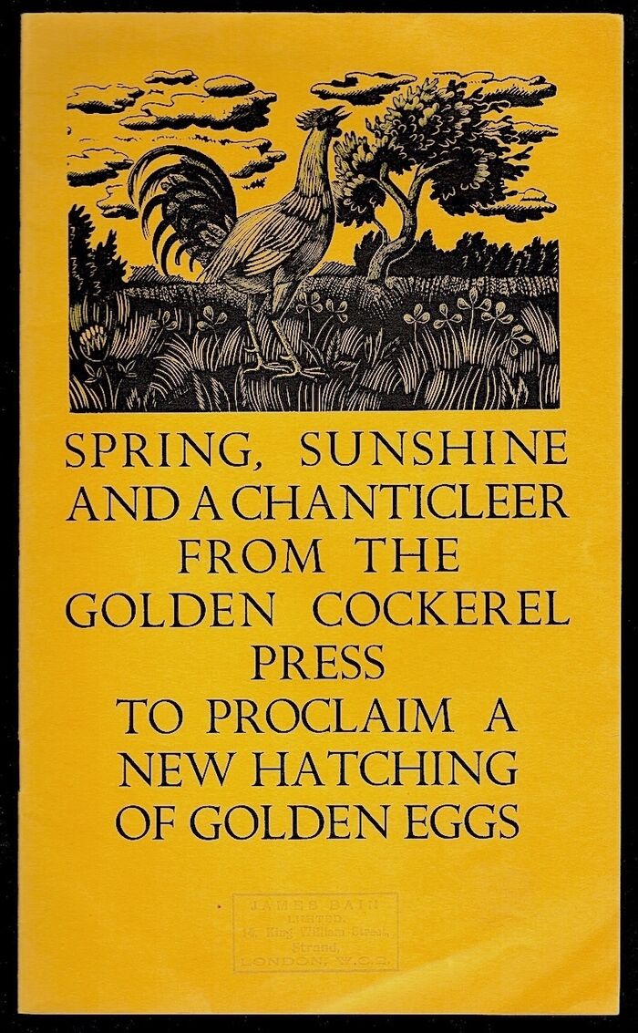 Spring, Sunshine and Chanticleer from the Golden Cockerel Press to Proclaim a New Hatching of Golden Eggs. Image