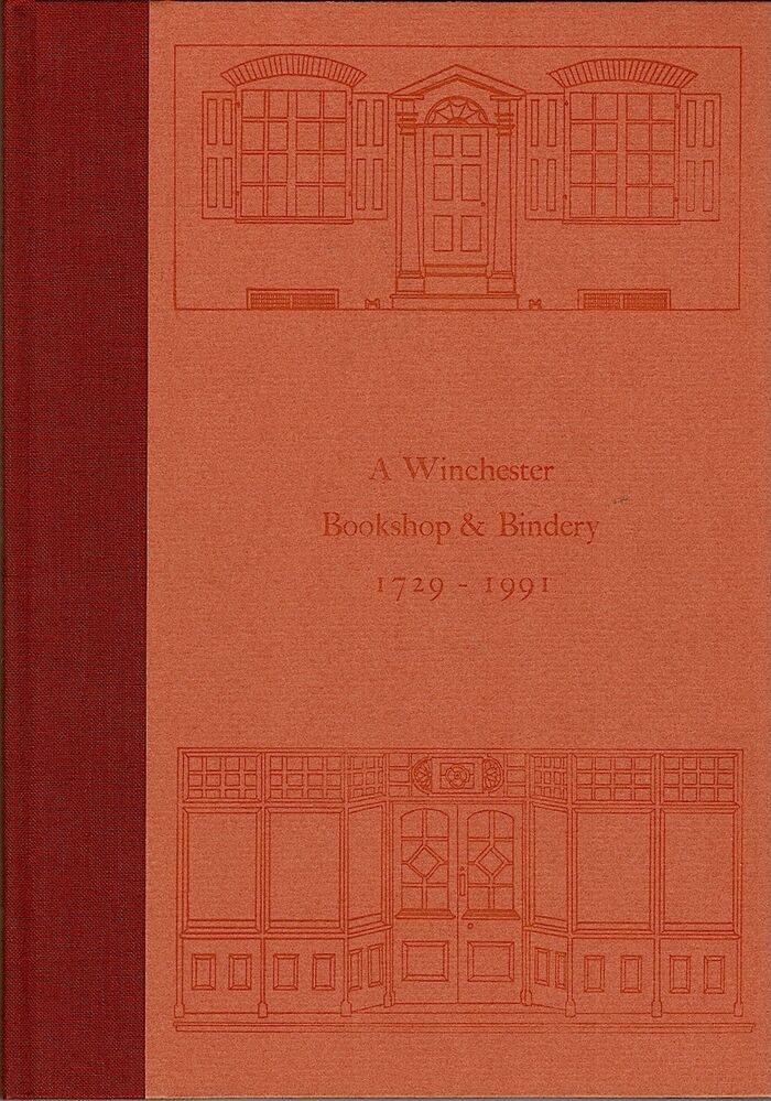 A Winchester Bookshop and Bindery 1729 - 1991. Image