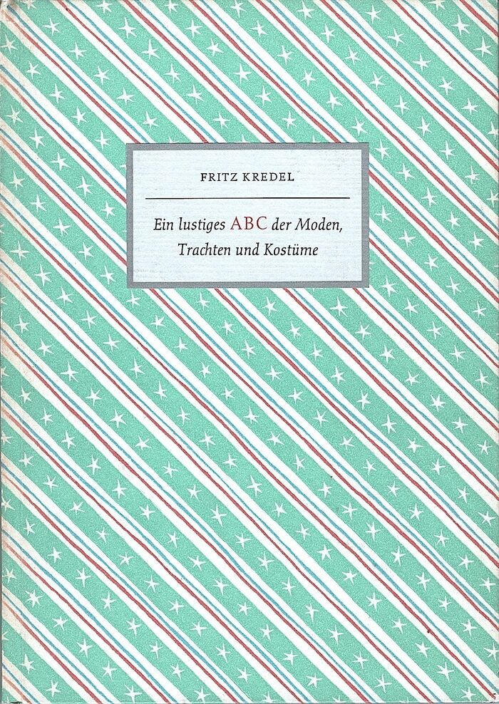 Ein Lustiges ABC der Moden. Trachten und Kostüme. Image