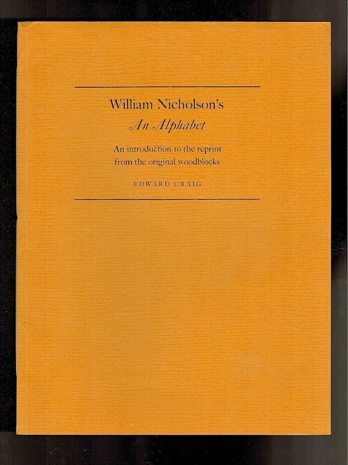 William Nicholson's An Alphabet, An introduction to the reprint from the original woodblocks. Image