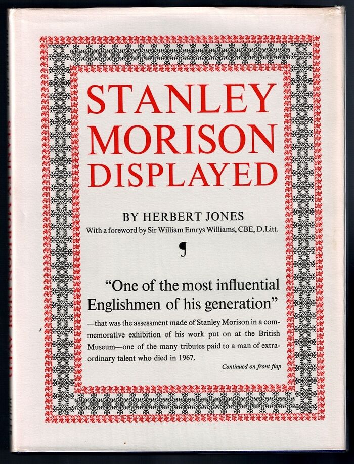 Stanley Morison Displayed, an Examination of his  Early Typographic Work Image