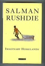 Imaginary Homelands: Essays and Criticism 1981-1991